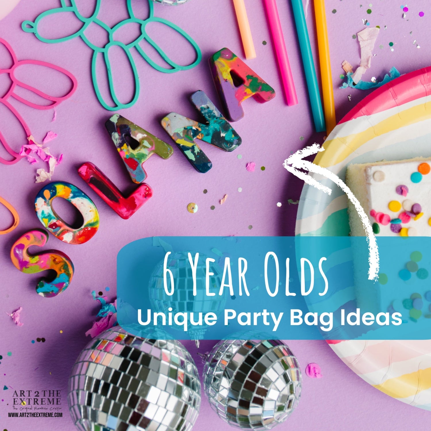 Purple image with colorful crayon letters that spell out SOLANA with party themed photo props around. Text that says Unique Party Bag Ideas 6 year olds