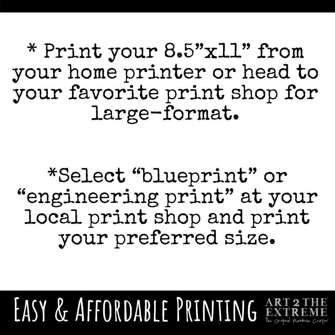Text that says: Easy and affordable printing. Print your 8.5x11" coloring poster from your home printer or head to your favorite print ship for large-format. Select blueprint or engineering print at your local print shop and print your preferred size! 